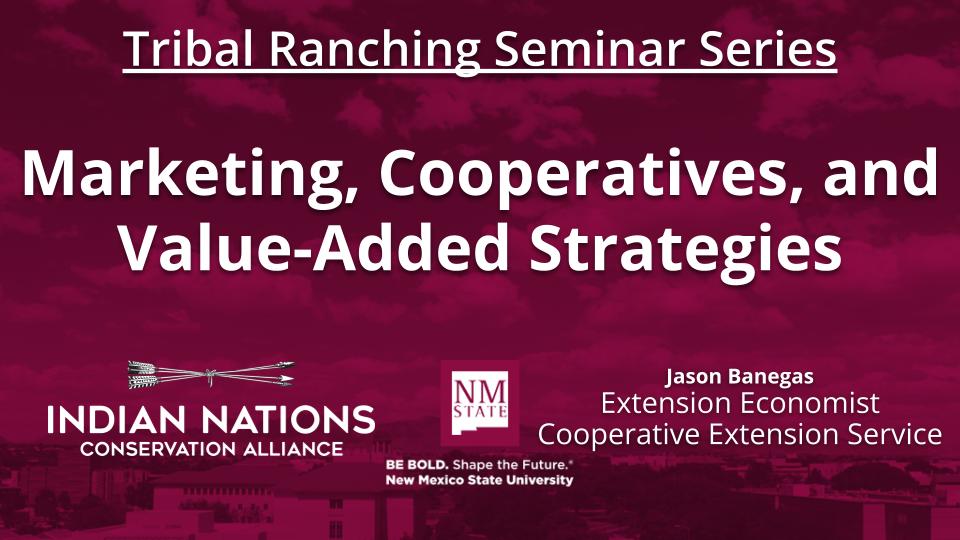 Marketing, Cooperatives, and Value-Added Strategies